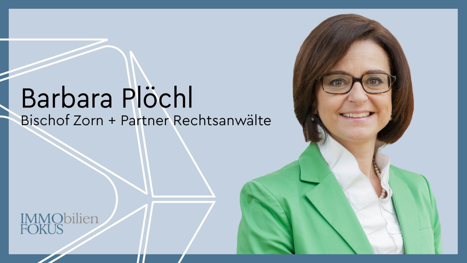 Barbara Plöchl wird neue RA-Partnerin der Wirtschaftskanzlei Bischof Zorn + Partner Rechtsanwälte