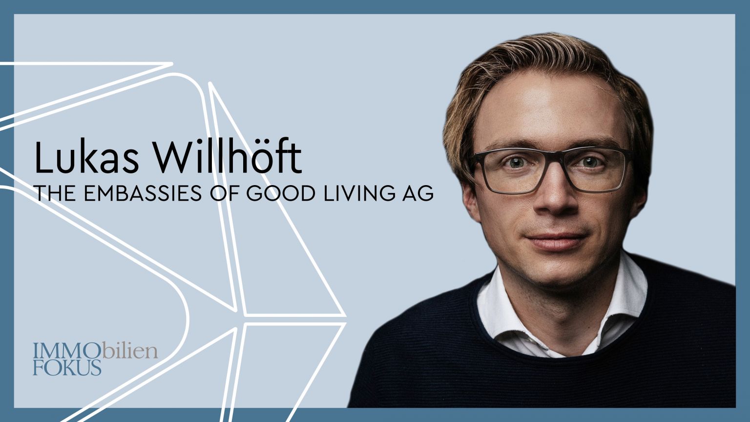 Willhöft leitet Development bei THE EMBASSIES OF GOOD LIVING