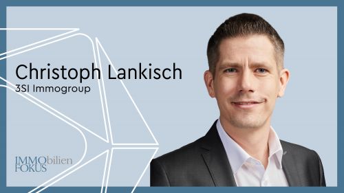 Steuerexperte Christoph Lankisch wechselt zu 3SI Immogroup