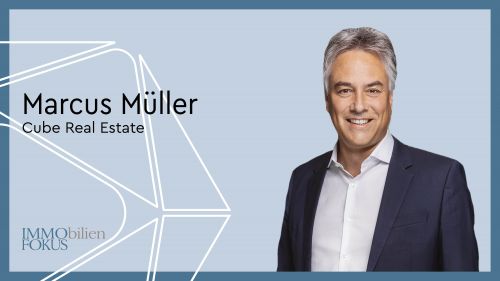Cube Real Estate gewinnt Marcus Müller als weiteren Geschäftsführer