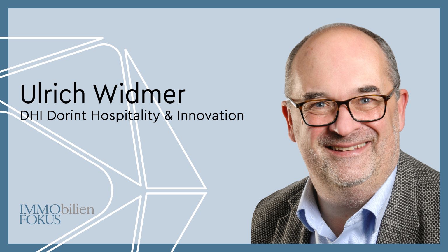 Dorint: Ulrich Widmer leitet Development & Assetmanagement