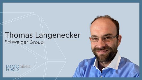 Thomas Langenecker wird Head of Real Estate Digitalisation bei der Schwaiger Group