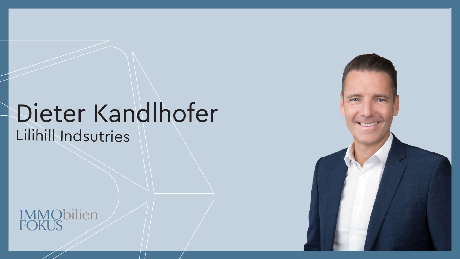 Dieter Kandlhofer neuer Geschäftsführer Lilihill Industries