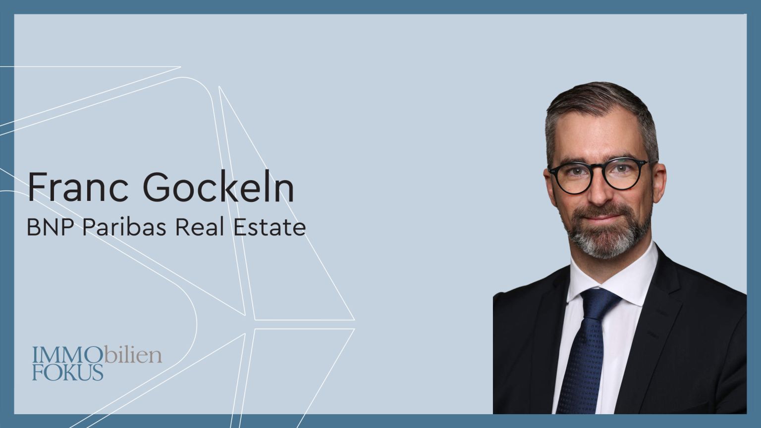 Franc Gockeln wird Geschäftsführer in der BNP Paribas Real Estate GmbH