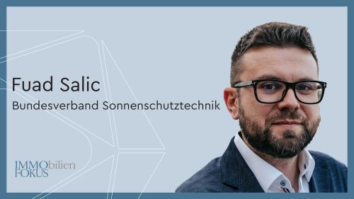 Fuad Salic Neuer Repräsentant des Bundesverbandes Sonnenschutztechnik