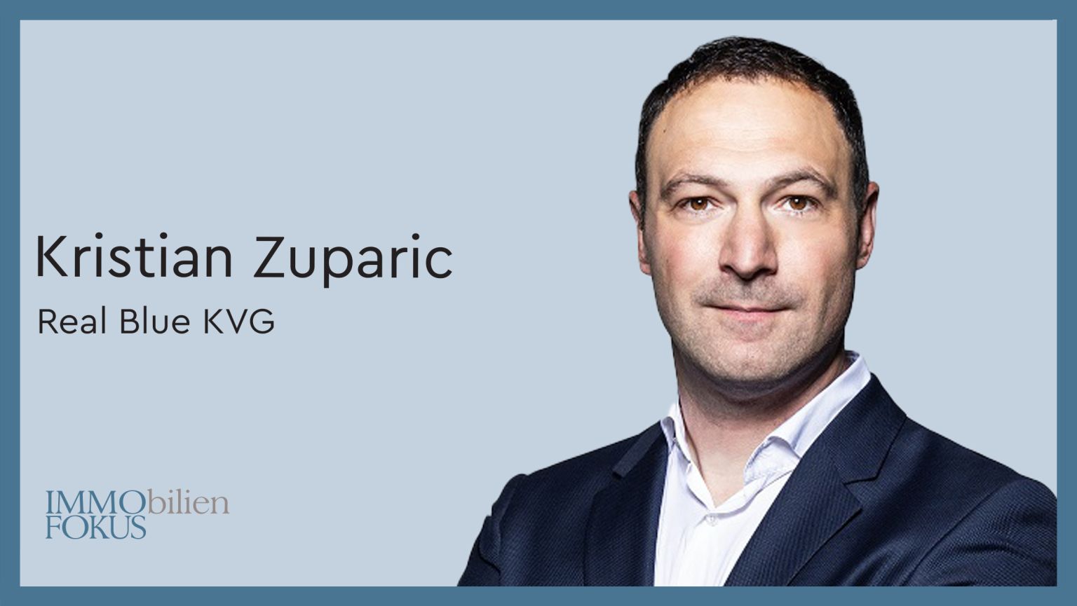 Real Blue KVG ernennt Kristian Zuparic zum Leiter Investment Management